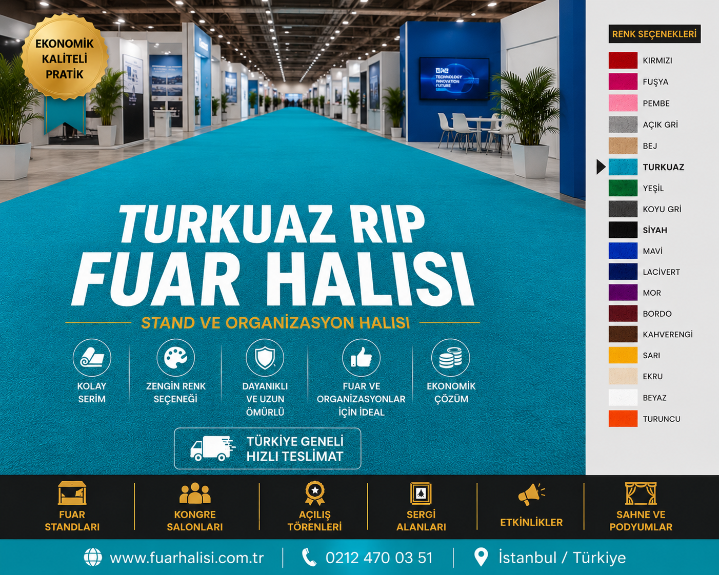 Turkuaz Rip Fuar Halısı | Stand ve Organizasyon Halısı
